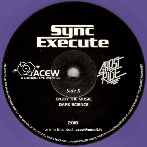 A Credible Eye Witness & Ghost Ride - Sync Execute - 12" (ACEW 010)
