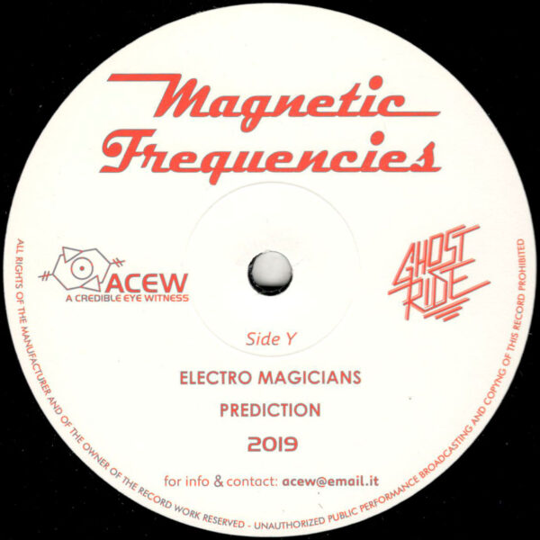 A Credible Eye Witness & Ghost Ride - Magnetic Frequencies - 12" (ACEW 011)