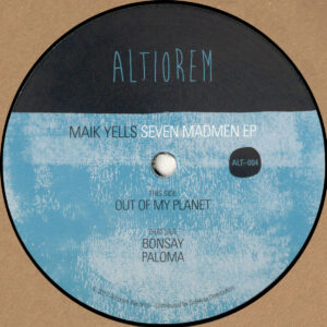 Maik Yells - Seven Madmen EP - 12" (ALT-004)