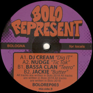 DJ Cream / Nudge / Bassa Clan / Jackie - Bolo Represent 003 - 12" (BOLOREP003)