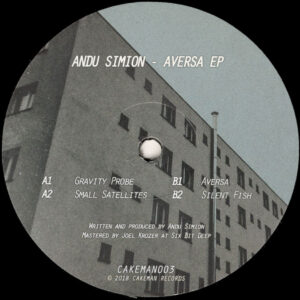 Andu Simion - Aversa EP - 12" 180gr. (CAKEMAN003)