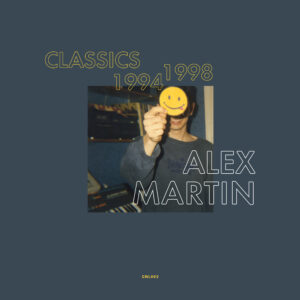 Alex Martin - Classics 1994 - 1998 - 2x12" (CNL002) (PRE-ORDER)
