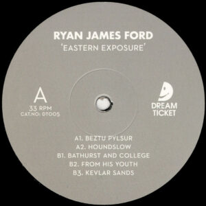 Ryan James Ford - Eastern Exposure - 12" (DT005)