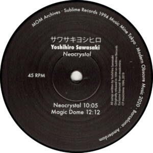 Yoshihiro Sawasaki - Neocrystal - 12" Reissue (MOMA001)