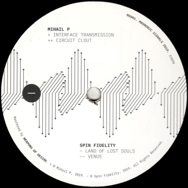 Mihail P / Spin Fidelity - Waves of Magnetism EP - 12" (MS001)