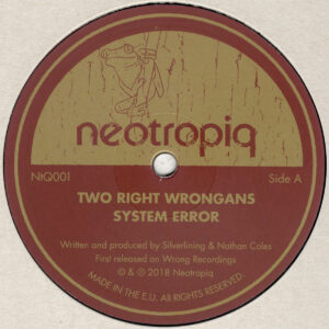 Two Right Wrongans - System Error - 12" (NtQ001)