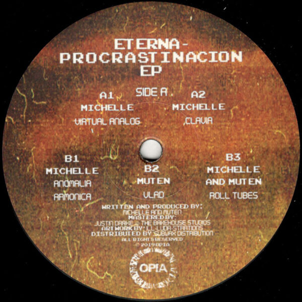 Michelle & Muten - Eterna Procrastinacion - 12" (OPIA004)