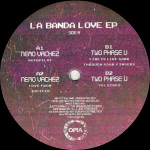 Nemo Vachez / Two Phase U - La Banda Love - 12" (OPIA005)
