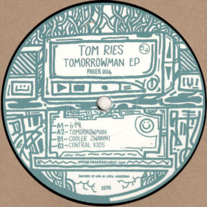 Tom Ries - Tomorrowman EP - 12" 180gr. (PAGER006)