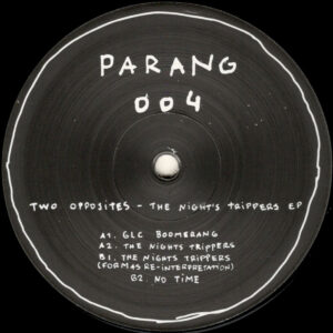 Two Opposites - The Night’s Trippers (Incl. Formas Re-Interpretation) - 12" (PARANG004)