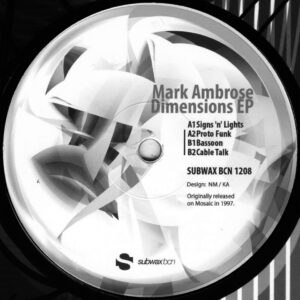 Mark Ambrose - Dimensions EP - 12" (SUBWAX BCN 1208)