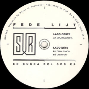 Fede Lijt - En Busca Del Ser EP - 12" (SUR005)