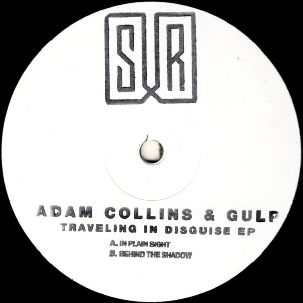 Adam Collins & Gulp - Traveling in Disguise EP (SURLTD01)