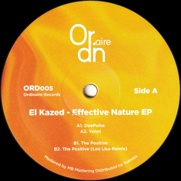 El Kazed - Effective Nature EP (Incl. Lea Lisa Remix) (ORD005)