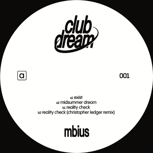 Mbius - Club Dream 001 (Incl. Christopher Ledger Remix) (CLUBDREAM001)