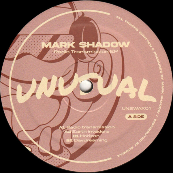 Mark Shadow - Radio Transmission EP (UNSWAX01)