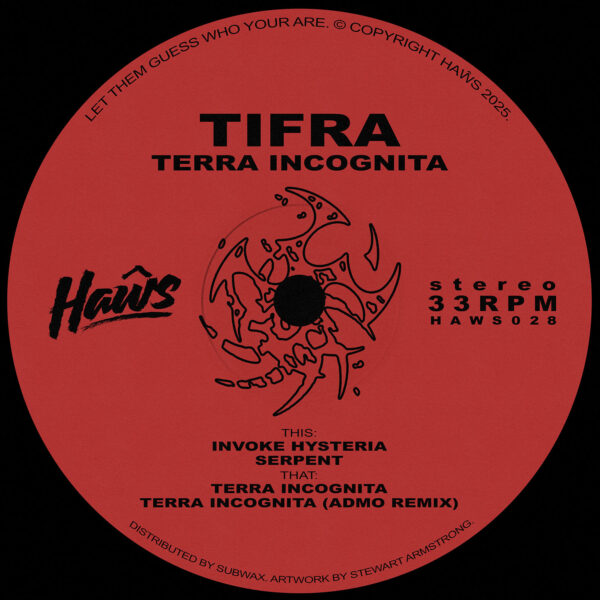 Tifra - Terra Incognita (Incl. Admo Remix) (HAWS028)