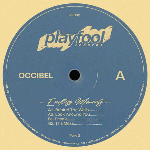 Occibel - Endless Moments Part 2 (PF002)