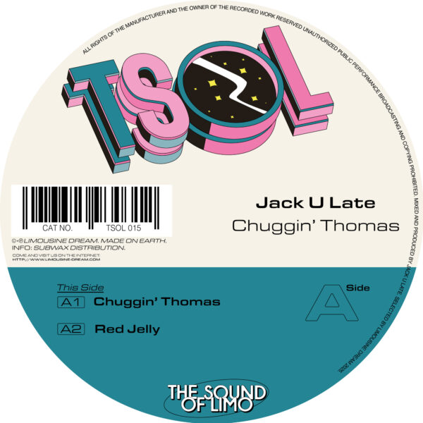 Jack U Late - Chuggin’ Thomas (TSOL 015)