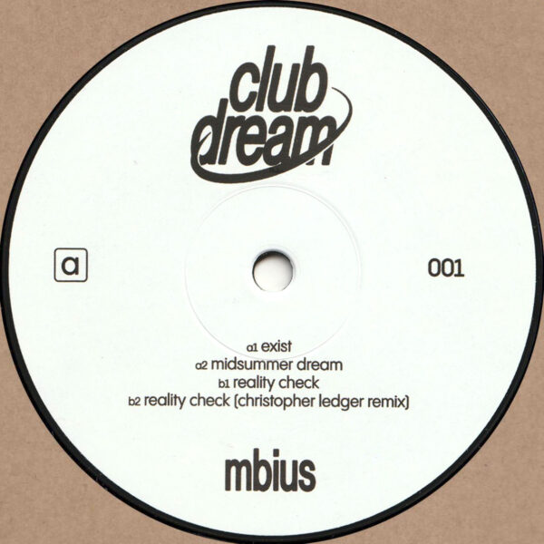 Mbius - Club Dream 001 (Incl. Christopher Ledger Remix) (CLUBDREAM001)