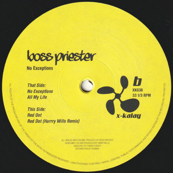 Boss Priester - No Exceptions (Incl. Harry Wills Remix) (XK036)