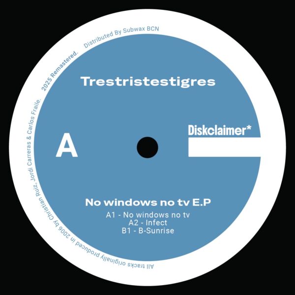 Trestristestigres - No Windows No TV E.P (DISKC001)