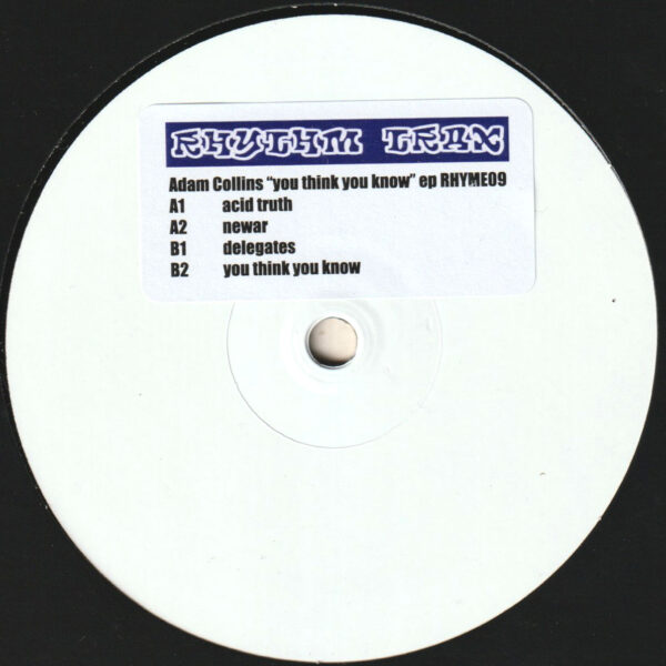 Adam Collins - You Think You Know (RHYME09)