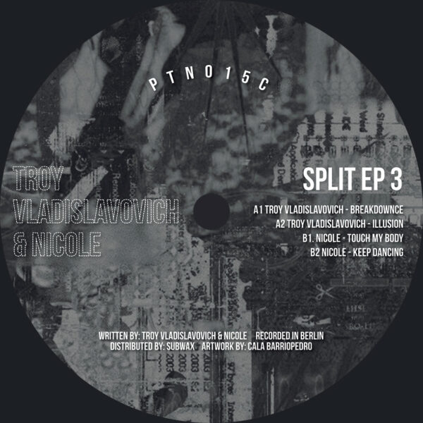 Troy Vladislavovich & Nicole - Split EP 3 (PTN015C)