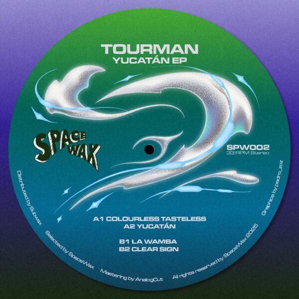 Tourman - Yucatán EP (SPW002)
