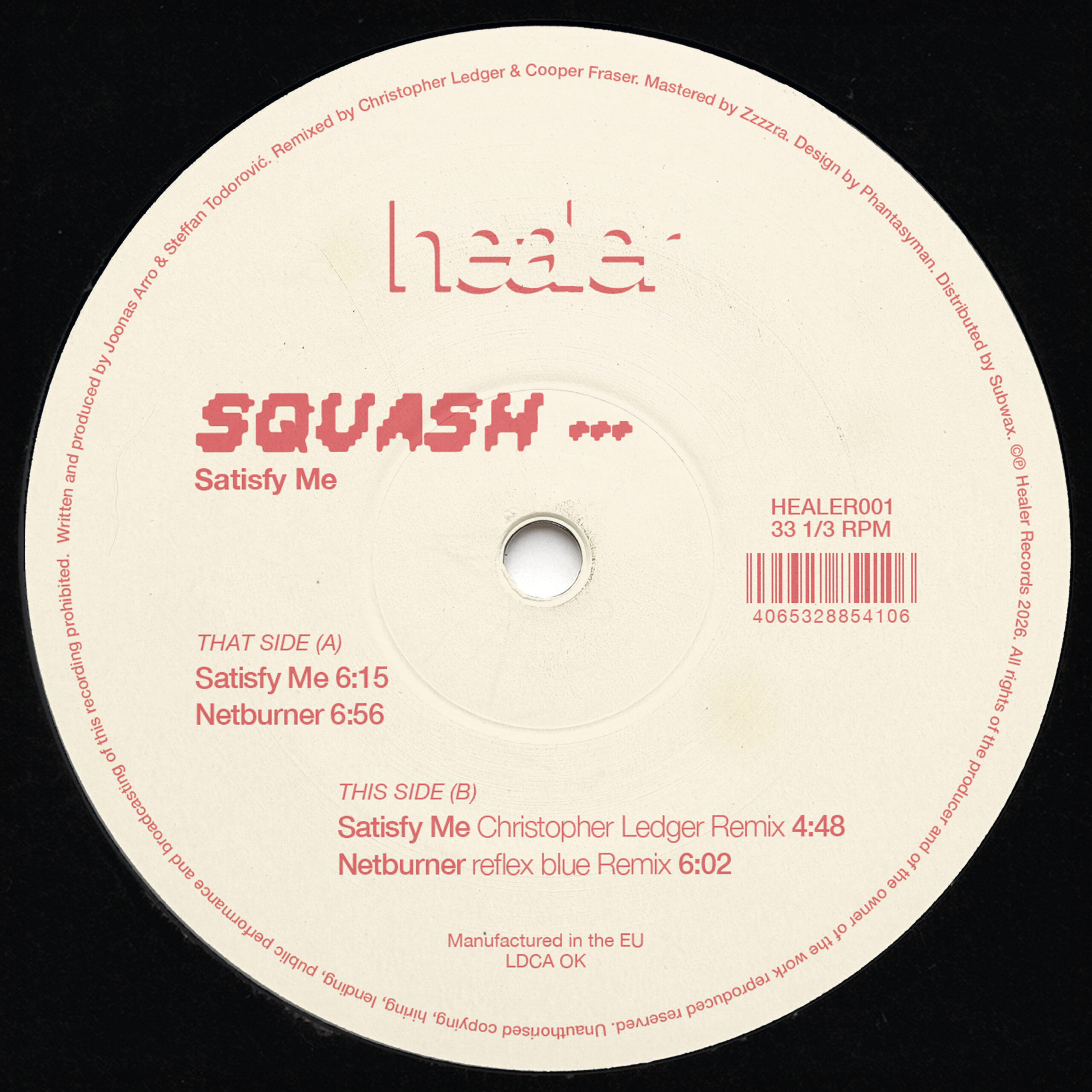 Squash - Satisfy Me (Incl. Christopher Ledger & Reflex Blue Remixes) (HEALER001)