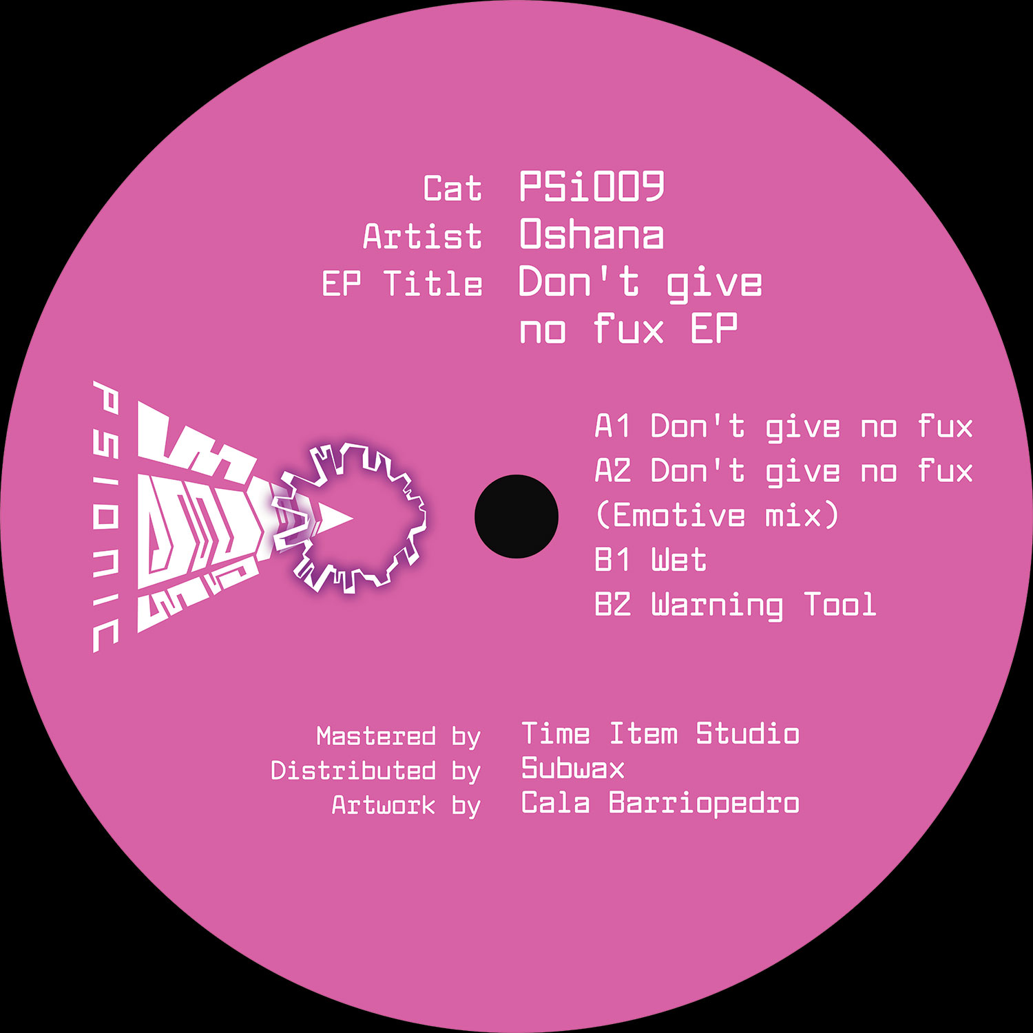 Oshana - Don’t Give No Fux EP (PSI009)