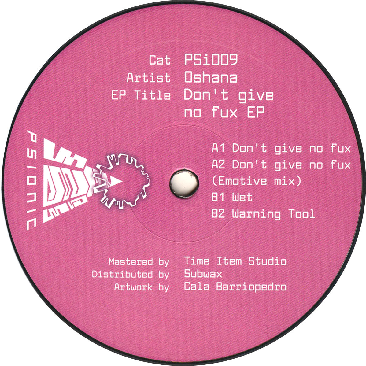 Oshana - Don’t Give No Fux EP (PSI009)