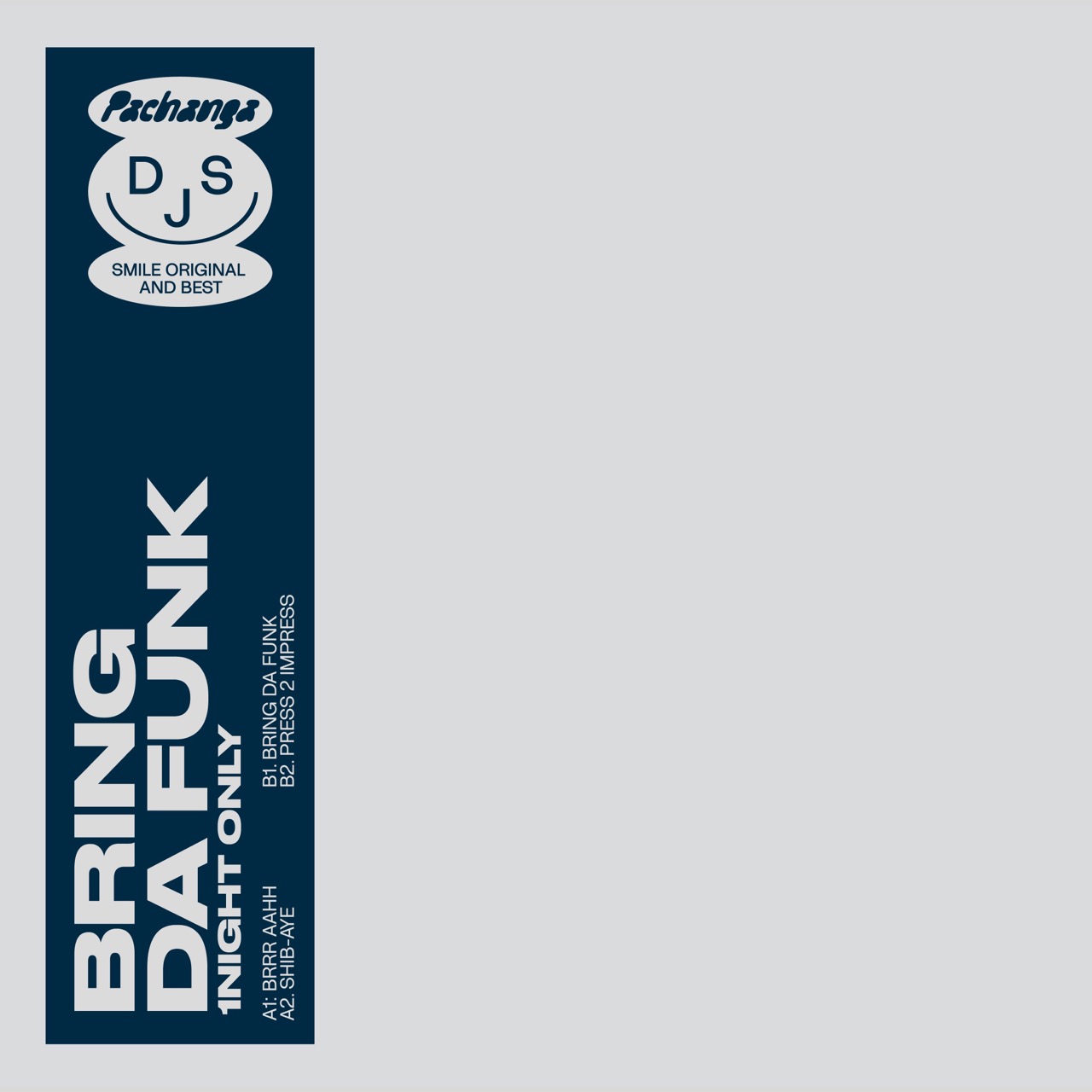 1Night Only - Bring Da Funk EP (PCH001)